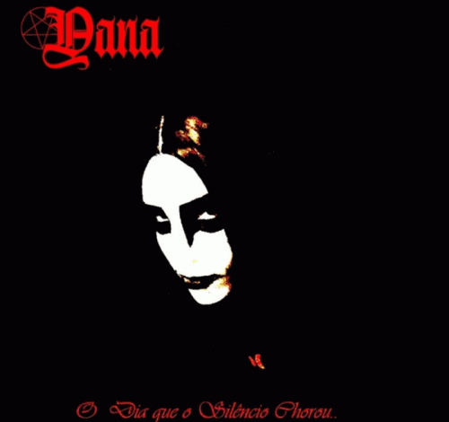 Yana : O Dia que o Silêncio Chorou... Yana : O Dia que o Silêncio Chorou...